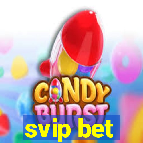 svip bet